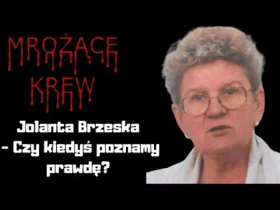 Unbreakable91 - 10 lat temu śmiercią tragiczną zginęła Jolanta Brzeska. Kobieta walcz...