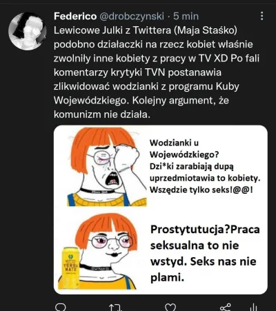 Drobson - Tymczasem na Twitterze #majastasko #lewica zwolniły wodzianki z programu Wo...
