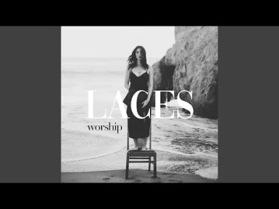 raeurel - maybe in another
maybe in another life

LACES - Worship

#sadsongsfors...