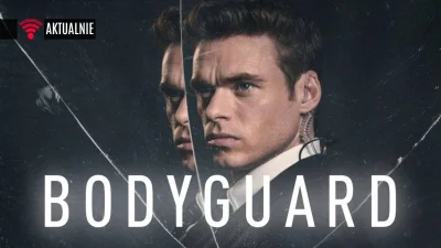 popkulturysci - Bodyguard - Kandydat na Bonda znowu ochroniarzem? “Bodyguard” może wr...