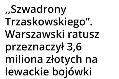 ziemba1 - Tak tylko przypomne ze Rafałek wydał 3,6 mln na "taktyki miejskie" i "ulicz...