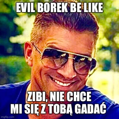mozgen - #borek #humorobrazkowy 
#evilmeme