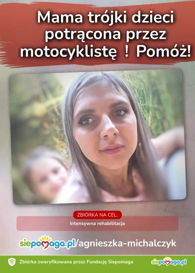 WarszawskiRozpylacz - Mama trójki dzieci potrącona przez motocyklistę! Pomóż! #zebraj...