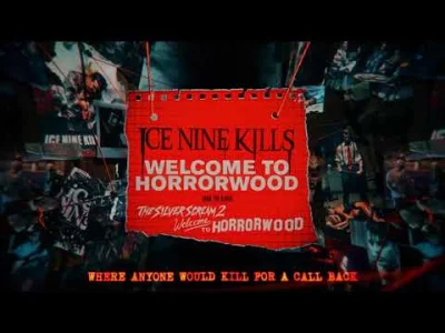 xPrzemoo - Ice Nine Kills - Welcome To Horrorwood
Album: The Silver Scream 2: Welcom...