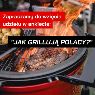 decofire - ʕ•ᴥ•ʔ Ankieta o grillowaniu 
Zapraszamy do wzięcia udziału w ankiecie dot...