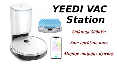 telchina - Robot Yeedi VAC station odkurza, myje i samoczynnie opróżnia kosz na śmiec...