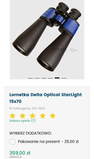 lenovo99 - @DoubleWu Taka będzie ok, ewentualnie dołożyć i kupić Celestrona SkyMaster...