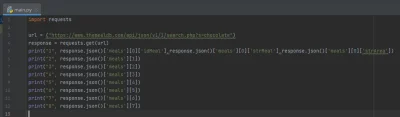 Sudoexit - Hej, uczę się pythona 

chcę wypisać wszystkie nazwy potraw (strMeal) i ...