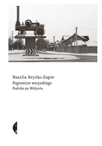 DerMirker - 2010 + 1 = 2011

Tytuł: Pogranicze wszystkiego. Podróże po Wołyniu
Autor:...