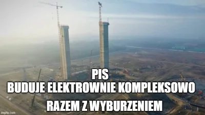 antonikokoszka - Niekończące się pasmo sukcesów PISdogłowych. Elektrownia w Ostrołęce...