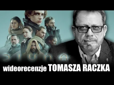 CipakKrulRzycia - #recenzja #film 
#diuna Tomasz Raczek recenzuje Diunę