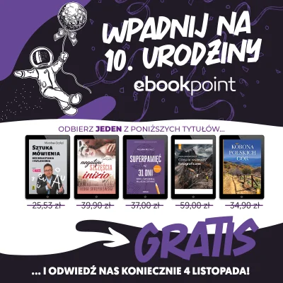 Vroobelek - Już niedługo startują 10. urodziny Ebookpoint i z tej okazji księgarnia m...