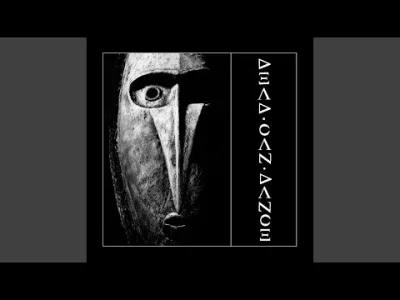 z.....c - 34. Dead Can Dance - The Fatal Impact. Utwór z albumu Dead Can Dance (1984)...