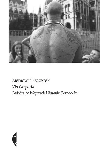 DerMirker - 2056 + 1 = 2057

Tytuł: Via Carpatia. Podróże po Węgrzech i Basenie Karpa...