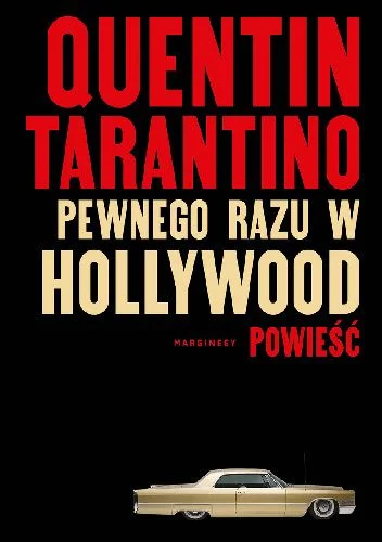 zranoI - 2089 + 1 = 2090

Tytuł: Pewnego razu w Hollywood
Autor: Quentin Tarantino
Ga...