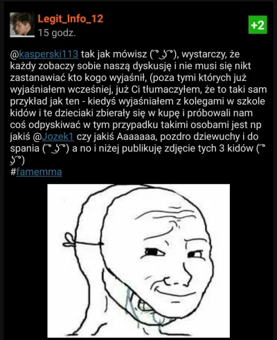 J.....1 - Cześć @LegitInfo12

Całkiem możliwe że ten wpis spadnie bo znany jesteś z z...