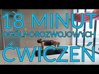 SVCXZ - 18-minutowy zestaw prostych ćwiczeń, który możesz wykorzystać jako samodzieln...