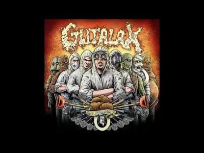 wataf666 - Gutalax - The Shitpendables

#grindcore #goregrind #metal #muzyka #fulla...