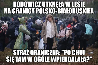 benn8922 - #bialorus #gownowpis #granica #heheszki #humorobrazkowy #imigranci #memy #...