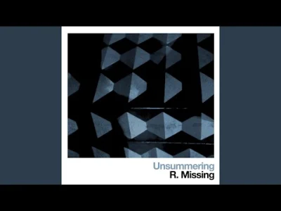 HBVST - R. Missing- Unsummering
#muzyka
