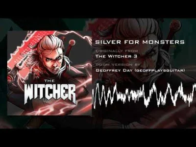 200Amra - Silver for Monsters z Wiedźmina 3 przerobiony na muzykę z Doom'a
Miodzio!
...