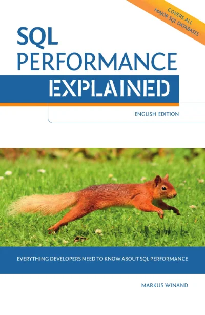 klsh - SQL Performance Explained: Everything Developers Need to Know about SQL Perfor...