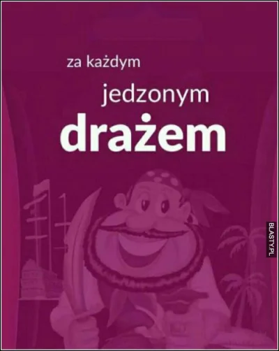 teluch - @NQ502: ewolucji mema.
Ktoś zrobił mema, wrzucił go tutaj, przyjęło się, (b...