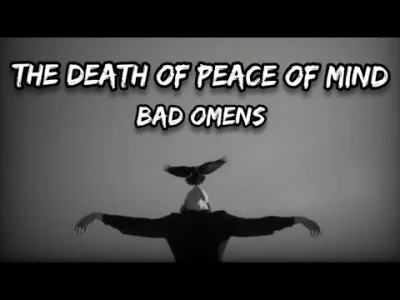 p.....t - #myzyka #metal
Bad Omens - The Death of Peace of Mind