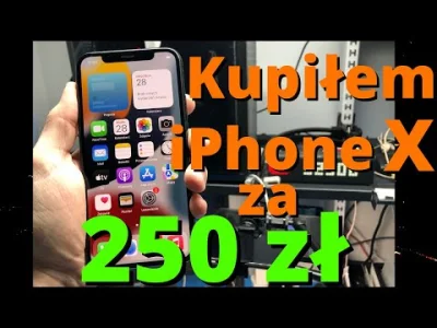 Pan_Slon - Mirki zerknijcie i zobaczcie jak kupiłem iPhone X za 250 zł i naprawiłem c...