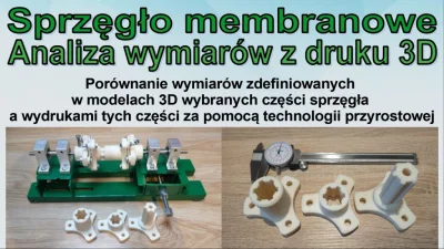 InzynierProgramista - Wydruk 3D sprzęgła - analiza wymiarów pomiędzy modelem a wydruk...