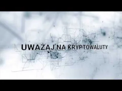 Opposition_Fuhrer - W tym pisowskim filmiku uważaj na kryptowaluty, wszystko co typ w...