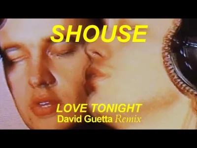 Bramborr - ZŁOTO ZOSTAŁO DOSTARCZONE
Shouse - Love Tonight (David Guetta Remix)
#mu...