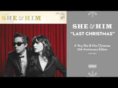 kwiatencja - '6
She & Him - Last Christmas

OUTSTANDING MOVE! (i tutaj była juz do...