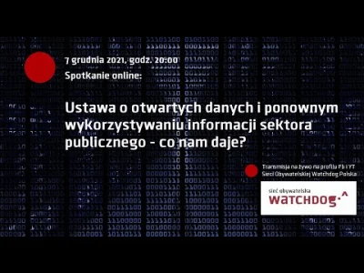 Watchdog_Polska - Link bezpośrednio do transmisji na yt.