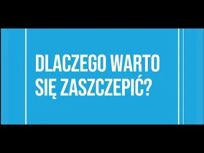 shiverr - @zobq: sorry, ale nie masz racji. Tutaj jest klip promujący szczepienia. W ...