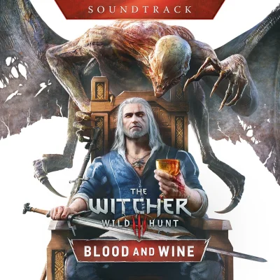 MrPawlo112 - Soundtrack z gry Wiedźmin 3: Krew i Wino – muzyka z drugiego dodatku do ...