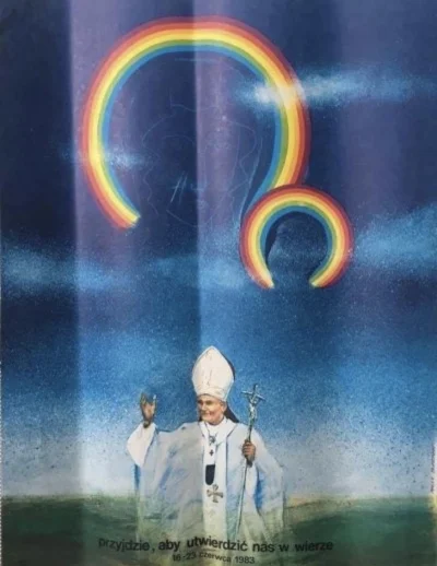m.....o - #bekazkatoli #bekazpisu plakat z tournee Wojtyły po Polsce z 83. Oburzający...