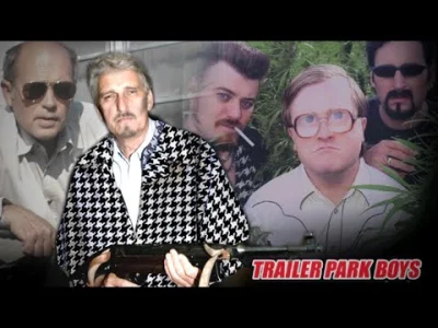 Prezydent_Polski - ( ͡° ͜ʖ ͡°)
#trailerparkboys #sensacjexxwieku