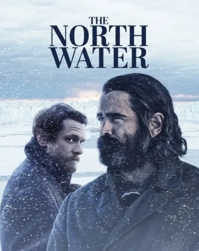 Misiu89 - The North Water - całkiem dobry mini serial obsadzony w ciekawych czasach. ...