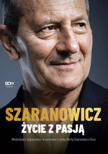 user48736353001 - 2272 + 1 = 2273

Tytuł: Włodzimierz Szaranowicz. Życie z pasją
A...