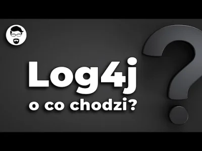 KacperSzurek - Programujesz? Nie wiesz o co chodzi z tym "Log4j"? #od0dopentestera 
...