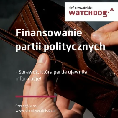 WatchdogPolska - Na naszej stronie nowy artykuł o finansowaniu partii politycznych: P...