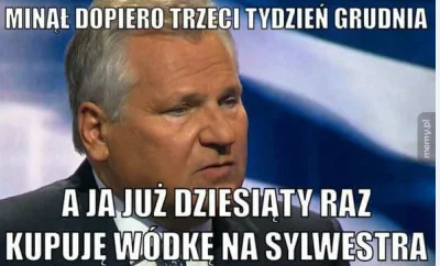 o.....3 - #humorobrazkowy #heheszki #kwasniewski #1000kieliszkowkwasniewskiego #zawsz...