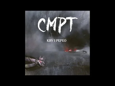 wataf666 - CMPT - Krv i pepeo

#metal #blackmetal #muzyka #fullalbum