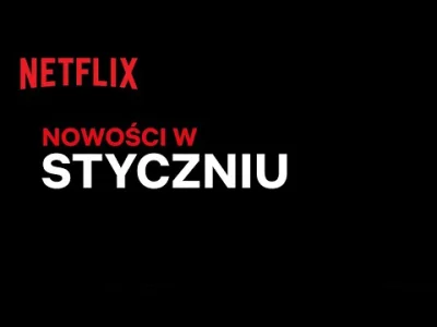 upflixpl - Styczniowe premiery na Netflix | Lista oficjalna

Wraz z Nowym Rokiem na...