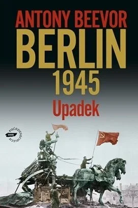 Magnolia-Fan - 2329 + 1 = 2330

Tytuł: Berlin 1945. Upadek
Autor: Antony Beevor
Gatun...