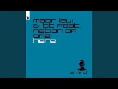Reevhar - 47. Maor Levi & BT feat. Nation Of One – Here