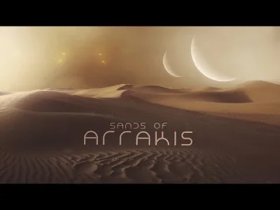 name_taken - Sands of Arrakis (Inspired By The Movie DUNE)
#diuna #ambient