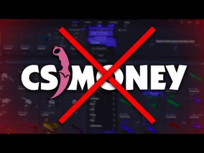 imkobe - ZipelCS opublikował film o cs.money w którym mówi, dlaczego ta strona nie je...