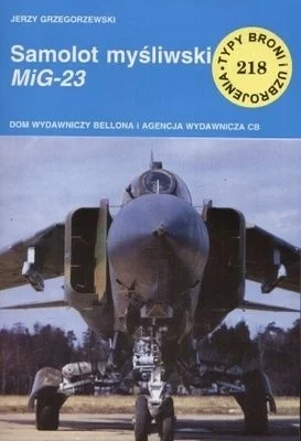 konik_polanowy - 2347 + 1 = 2348

Tytuł: Samolot myśliwski MiG-23
Autor: Jerzy Grzego...